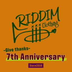 RIDDIM CLOTHING 7th Anniversary
