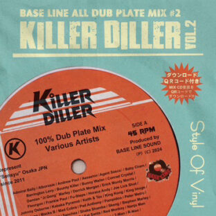 BASE LINE  ALL DUB PLATE MIX #2 -KILLER DILLER vol.2-